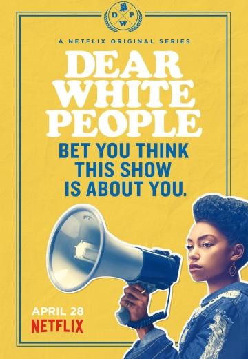 ������� ����� / Dear White People (2017)