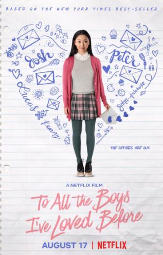 ���� ������, ������� � ������ ������ / To All the Boys I've Loved Before (2018)