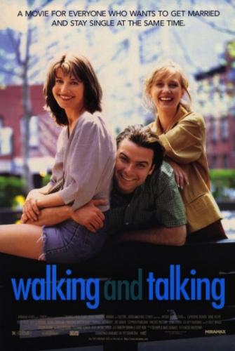 ������, ������� / Walking and Talking (1996)