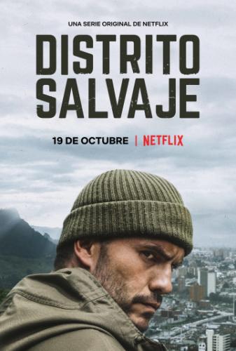 ����� ����� / Distrito Salvaje (2018)