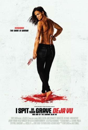 � ���� �� ���� ������: ���� �� / I Spit on Your Grave: Deja Vu (2019)