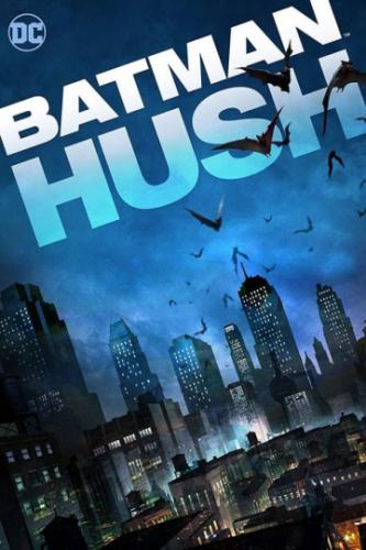 ������: ����! / Batman: Hush (2019)