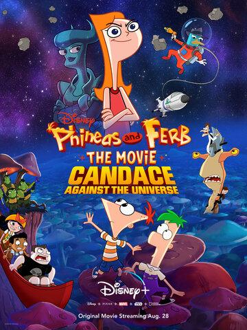 ����� � ����: ������ ������ ��������� / Phineas and Ferb the Movie: Candace Against the Universe (2020)