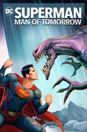 ��������: ������� ����������� ��� / Superman: Man of Tomorrow (2020)