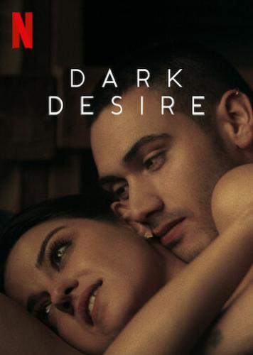 Ҹ���� ������� / Dark Desire (2020)