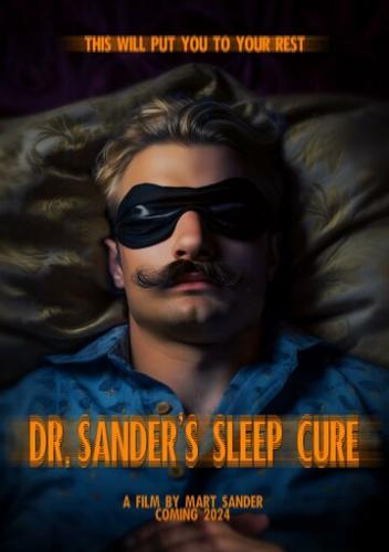 ������ ������� ������� ������� / Dr. Sander's Sleep Cure (2024)