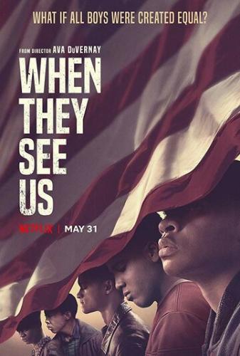 ����� ��� ��� ������ / When They See Us (2019)
